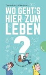 Wo geht's hier zum Leben?