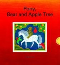 Pony, Bear and  Apple Tree