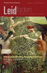 Herausforderung Kommunikation - Brucken Und Wege: Leidfaden 2019, Heft 2
