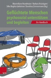 Gefluchtete Menschen Psychosozial Unterstutzen Und Begleiten - Ein Handbuch