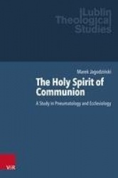 The Holy Spirit of Communion
