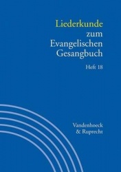 Liederkunde Zum Evangelischen Gesangbuch. Heft 18