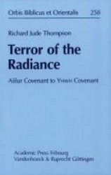 Terror of the Radiance - Assur Covenant to Yhwh Covenant