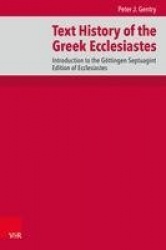 Text History of the Greek Ecclesiastes - Introduction to the Gottingen Septuagint Edition of Ecclesiastes