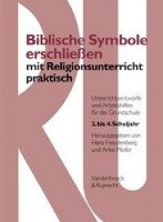 Biblische Symbole Erschliessen Mit Religionsunterricht Praktisch - Unterrichtsentw Rfe Und Arbeitshilfen Fur Die Grundschule