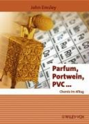 Parfum, Portwein, PVC ... - Chemie im Alltag
