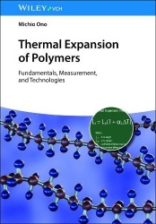 Thermal Expansion of Polymers - Fundamentals, Measurement and Technologies