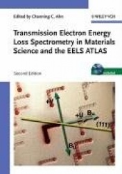 Transmission Electron Energy Loss Spectrometry in Materials Science and the