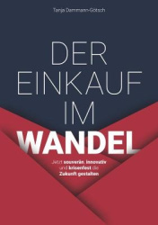 Der Einkauf im Wandel - Jetzt souverän, innovativ und krisenfest die Zukunft gestalten