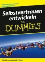 Selbstvertrauen entwickeln für Dummies
