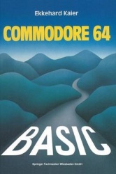 BASIC-Wegweiser für den Commodore 64 - Datenverarbeitung mit BASIC 2.0, BASIC 4.0 und SIMON’s BASIC