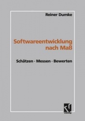 Softwareentwicklung Nach Mass - Schatzen . Messen . Bewerten