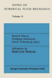 Advances in Multi-Grid Methods - Proceedings of the conference held in Oberwolfach, December 8 to 13, 1984
