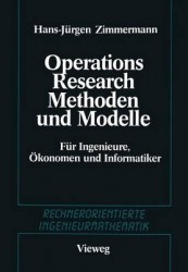 Methoden und Modelle des Operations Research - Für Ingenieure, Ökonomen und Informatiker