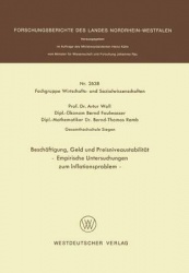 Beschäftigung, Geld und Preisniveaustabilität : Empirische Untersuchungen zum Inflationsproblem