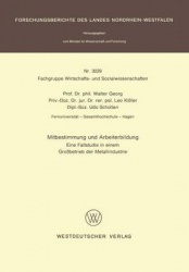 Mitbestimmung und Arbeiterbildung - Eine Fallstudie in einem Großbetrieb der Metallindustrie