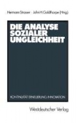 Die Analyse sozialer Ungleichheit - Kontinuität, Erneuerung, Innovation