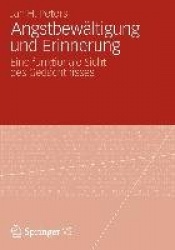 Angstbewältigung und Erinnerung - Eine funktionale Sicht des Gedächtnisses