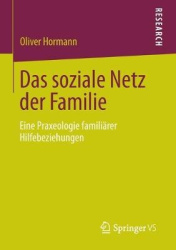 Das soziale Netz der Familie : Eine Praxeologie familiärer Hilfebeziehungen