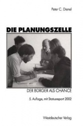 Die Planungszelle - Der Bürger als Chance