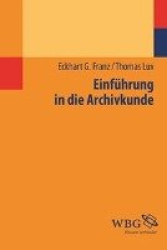 Einführung in die Archivkunde
