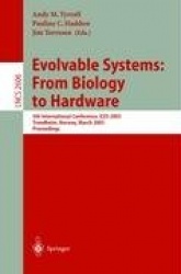 Evolvable Systems: From Biology to Hardware : 5th International Conference, ICES 2003, Trondheim, Norway, March 17-20,