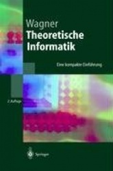 Theoretische Informatik : Eine kompakte Einführung