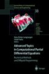 Advanced Topics in Computational Partial Differential Equations : Numerical Methods and Diffpack Programming
