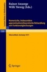 Numerische, insbesondere approximationstheoretische Behandlung von Funktionalgleichungen - Vorträge einer Tagung im Mathematisch