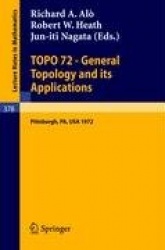 TOPO 72 - General Topology and its Applications - Second Pittsburgh International Conference, December 18-22, 1972