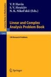 Linear und Complex Analysis Problem Book - 199 Research Problems