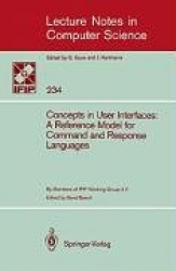 Concepts in User Interfaces - A Reference Model for Command and Response Languages