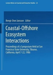 Coastal-Offshore Ecosystem Interactions - Proceedings of a Symposium sponsored by SCOR, UNESCO, San Francisco Society, Californi