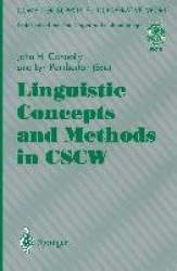 Linguistic Concepts and Methods in CSCW
