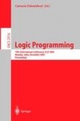 Logic Programming : 19th International Conference, ICLP 2003, Mumbai, India, December 9-13, 2003, Proceedings