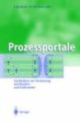 Prozessportale - Architektur zur Vernetzung mit Kunden und Lieferanten