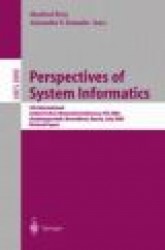 Perspectives of Systems Informatics - 5th International Andrei Ershov Memorial Conference, PSI 2003, Akademgorodok, Novosibirsk,