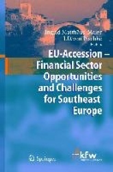 EU Accession - Financial Sector Opportunities and Challenges for Southeast Europe