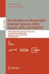 On the Move to Meaningful Internet Systems 2004: CoopIS, DOA, and ODBASE - OTM Confederated International Conferences, CoopIS, D