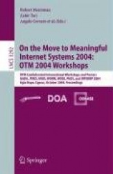 On the Move to Meaningful Internet Systems 2004: OTM 2004 Workshops - OTM Confederated International Workshops and Posters, GADA