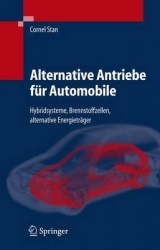 Alternative Antriebe Fur Automobile - Hybridsysteme, Brennstoffzellen, Alternative Energietrager