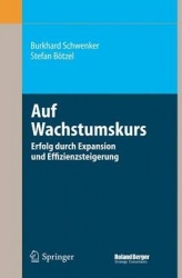 Auf Wachstumskurs : Erfolg durch Expansion und Effizienzsteigerung