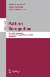 Pattern Recognition - 27th DAGM Symposium, Vienna, Austria, August 31 - September 2, 2005, Proceedings