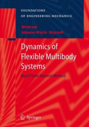 Dynamics of Flexible Multibody Systems - Rigid Finite Element Method