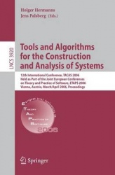 Tools and Algorithms for the Construction and Analysis of Systems - 12th International Conference, TACAS 2006, Held as Part of t