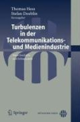 Turbulenzen in der Telekommunikations- und Medienindustrie : Neue Geschäfts- und Erlösmodelle