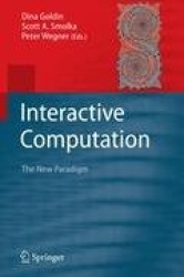 Interactive Computation - The New Paradigm