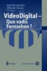 Video Digital : Quo vadis Fernsehen?