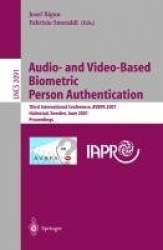 Audio- and Video-Based Biometric Person Authentication : Third International Conference, AVBPA 2001 Halmstad, Sweden, June