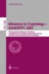 Advances in Cryptology — ASIACRYPT 2001 : 7th International Conference on the Theory and Application of Cryptology and